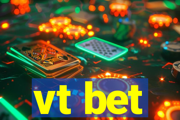 vt bet